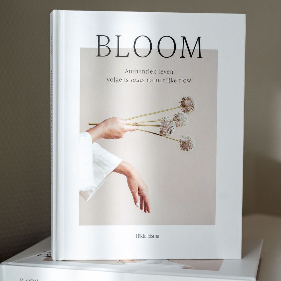 Bloom - Authentiek leven volgens jouw natuurlijke flow